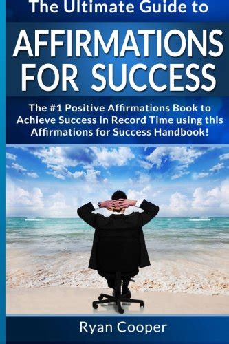 Affirmations for success ryan cooper the ultimate guide to affirmations and manifestation affirmations manifestation. - Briggs stratton classic 35 rasenmäher handbuch.