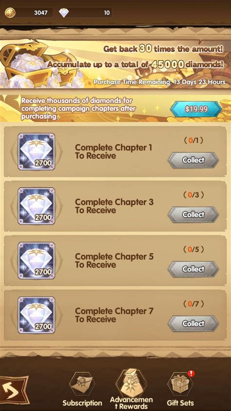 Advancement rewards pack is a $19.99 package that rewards diamonds for every 2 passed chapters in the game. The total value is 45,000 diamonds and considered as the best value package in the game. However, the package is only purchasable in the first 14 days of account creation and it is impossible to re-activate it afterwards.. 