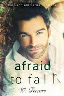 Download Afraid To Fall Dennison 1 By W Ferraro