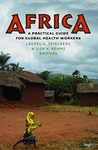 Africa a practical guide for global health workers geisel series in global health and medicine. - Working with families an integrative model by level of need.