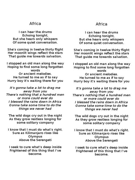 Africa lyrics. If you love music, then you know all about the little shot of excitement that ripples through you when you hear one of your favorite songs come on the radio. It’s not always simple... 