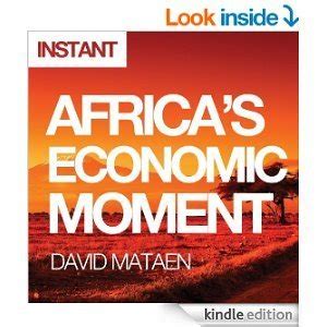 Africa s Economic Moment Why This Time Is Different
