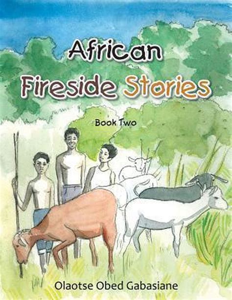African Fireside Stories Book Two