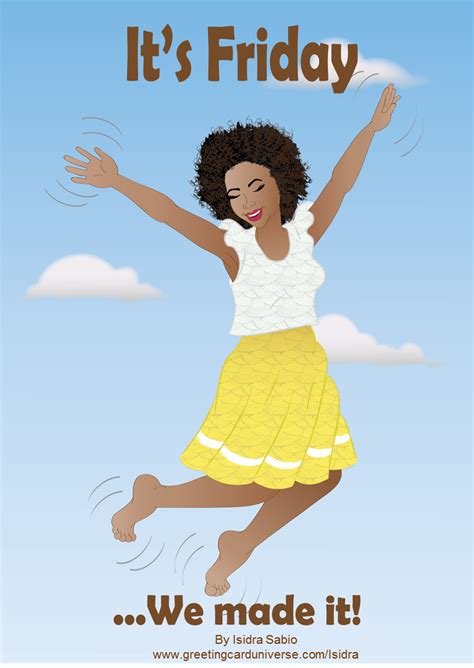 African american happy friday images. In conclusion, African American Good Morning Images offer a unique and empowering way to start your day, infusing it with cultural pride, positivity, and a strong sense of community. As you embrace these images and the uplifting messages they convey, you’re setting the stage for a day filled with purpose, determination, and a deeper ... 