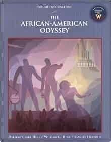 African american odyssey. The African-American Odyssey reviews Black history within a broad social, cultural and political framework, conveying the central role of African Americans in American history. It traces the journey of African Americans, their rich culture and quest to counter oppression and racism. 