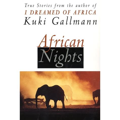 Read Online African Nights By Kuki Gallmann