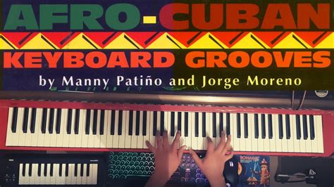 Afro Cuban Keyboard Grooves pdf