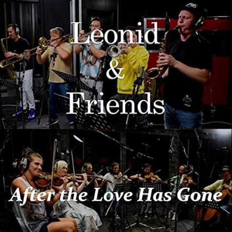 After the Love Has Gone – Leonid & Friends (EW&F cover) - Facebook