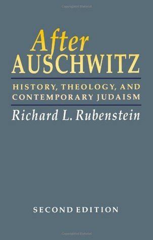 Download After Auschwitz History Theology And Contemporary Judaism By Richard L Rubenstein
