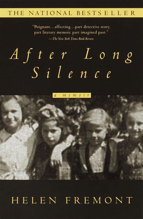 Read Online After Long Silence A Memoir By Helen Fremont