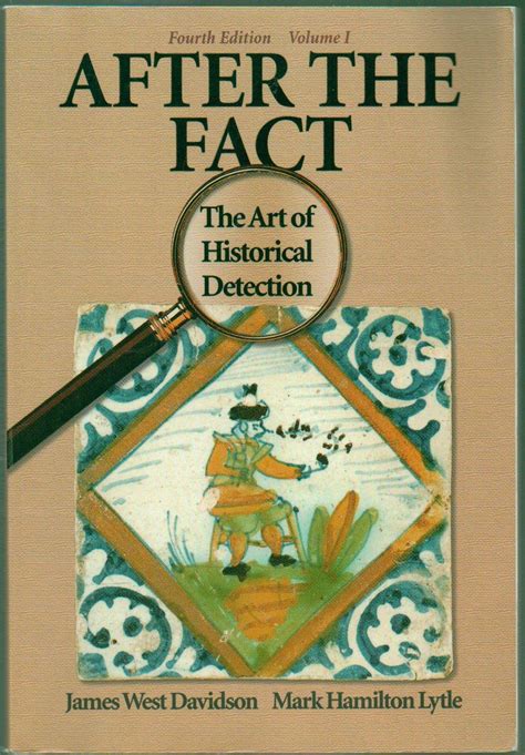 Download After The Fact The Art Of Historical Detection By James West Davidson