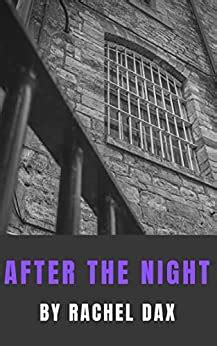 Read After The Night By Rachel Dax