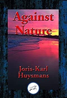 Against Nature With linked Table of Contents