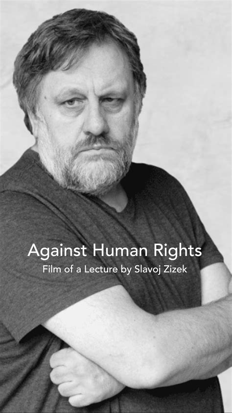 Against human rights Slavoj Zizek