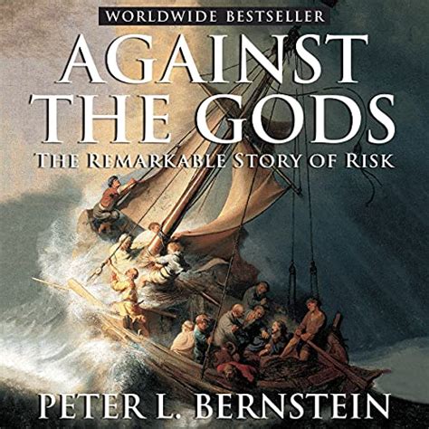 Download Against The Gods The Remarkable Story Of Risk By Peter L Bernstein