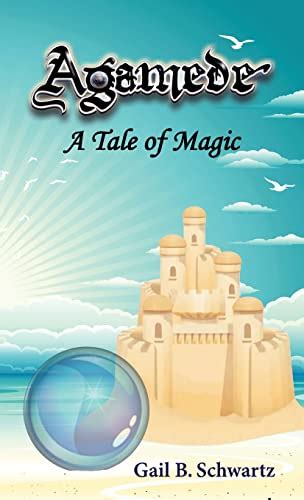 Agamede <strong>Agamede A Tale of Magic</strong> Tale of Magic