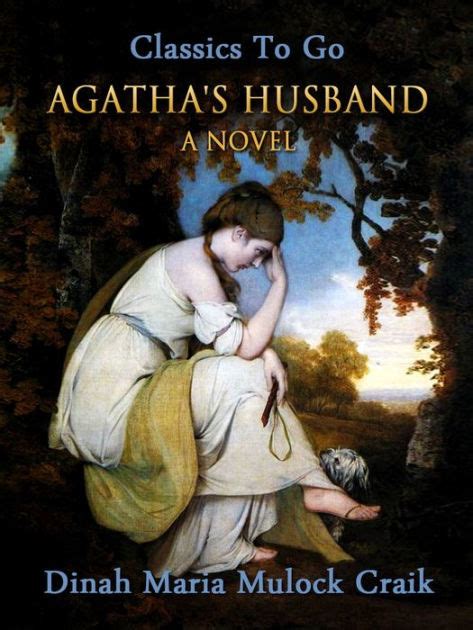 Read Online Agathas Husband By Dinah Maria Mulock Craik