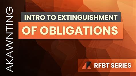 Agency Obligations and Extinguishment