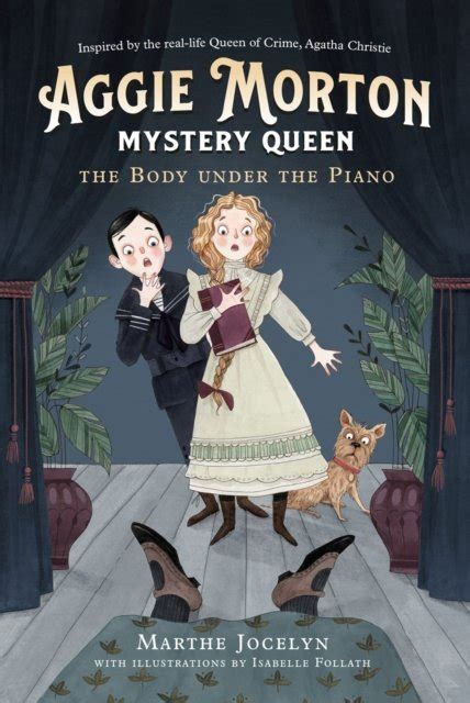 Read Aggie Morton Mystery Queen The Body Under The Piano By Marthe Jocelyn