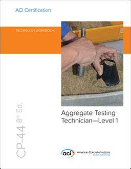 Aggregate Testing Technician - Level 1 - American Concrete Institute