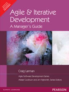Agile And Iterative Development A Manager S Guide