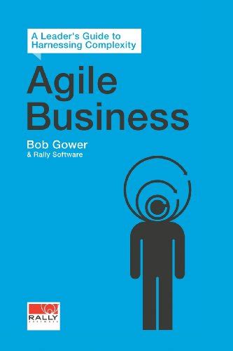 Agile business a leaders guide to harnessing complexity. - Integracja działalności rozwojowej w gospodarce narodowej.