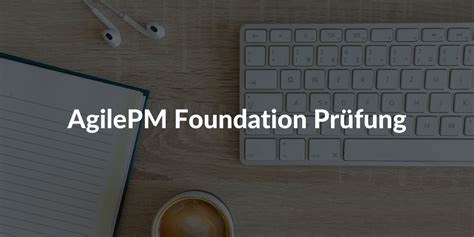 AgilePM-Foundation Online Prüfung