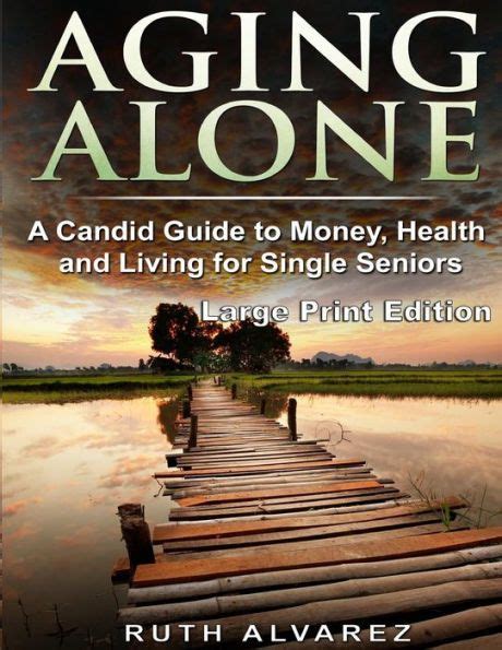 Aging Alone How to Build a Community to Rely On