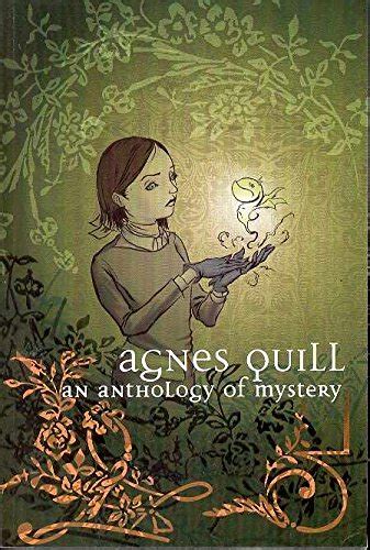 Read Online Agnes Quill An Anthology Of Mystery By Dave Roman
