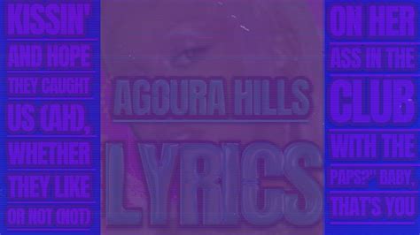 Agoura hills lyrics. Things To Know About Agoura hills lyrics. 