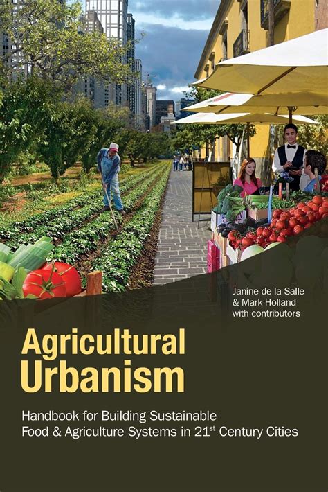 Agricultural urbanism handbook for building sustainable food agric systems in 21st century cities. - Troy bilt weed eater manual tb575ss.