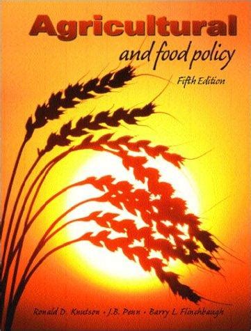 Read Agricultural And Food Policy By Ronald D Knutson