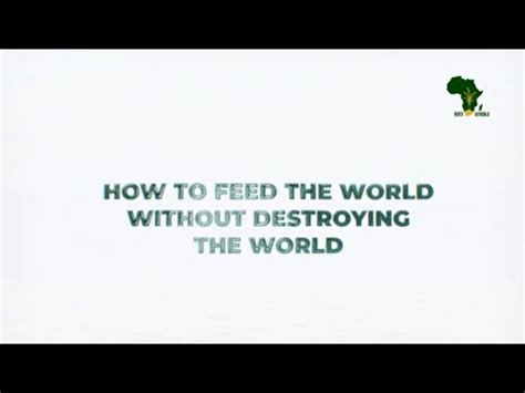 Agroecology How to Feed the World Without Destroying It