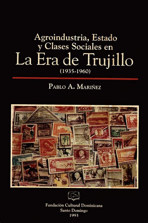 Agroindustria, estado y clases sociales en la era de trujillo (1935 1960). - Fire department engineer test study guide.
