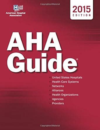 Aha guide 2015 american hospital association guide to the health care field. - Bahay ni kuya 2 full story.