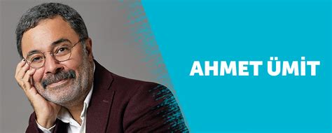 Ahmet Ümit  Ahmet Ümit. 