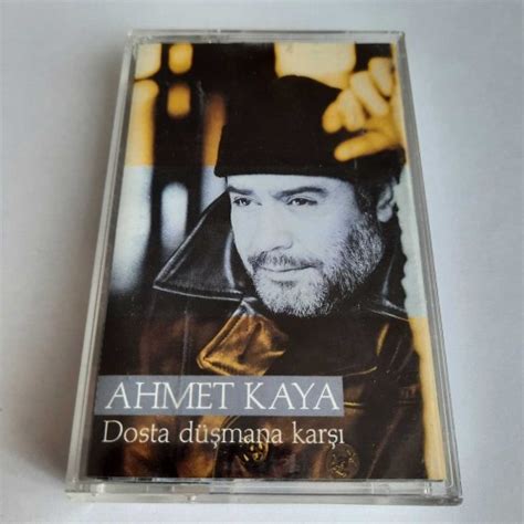 Ahmet Kaya Dost. 