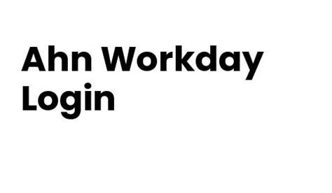 Ahn workday. Things To Know About Ahn workday. 