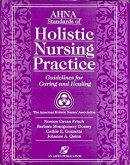 Ahna standards of holistic nursing practice guidelines for caring and. - The veterinary laboratory and field manual.