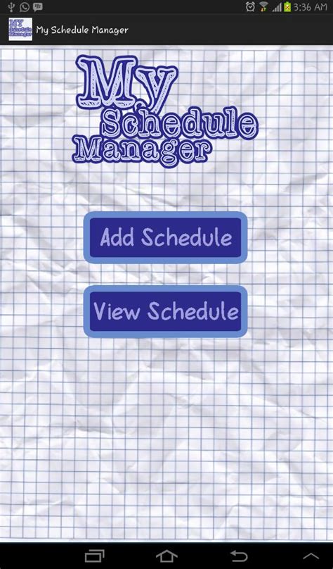 Ahold my schedule manager. 