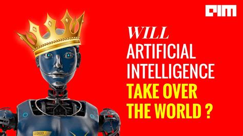 Ai taking over the world. Artificial Intelligence (AI) has become the buzzword of the last decade. Advances so far have been largely technical with a focus on machine learning (ML). Only recently have we begun seeing a shift towards focusing on the human aspects of artificial ... 