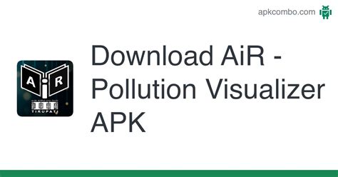 AiR Pollution Visualizer APK Download for Android 