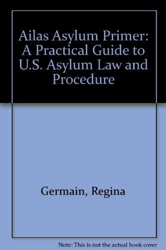 Ailas asylum primer 2nd edition a practical guide to u s asylum law and procedure. - Hankison air dryer hpr 50 manual.