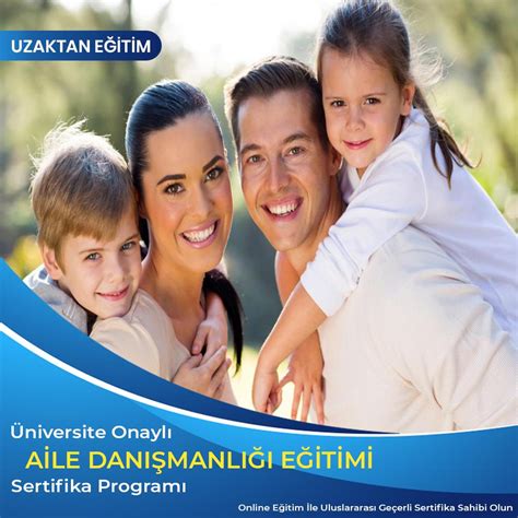 Aile danışmanı sertifikası veren üniversiteler