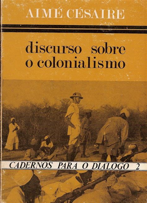 Aime Cesaire Discursos sobre el colonialismo pdf