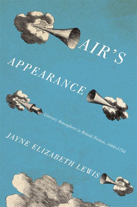 Air’s Appearance: Literary Atmosphere in British Fiction, …