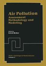 Air Pollution Assessment Methodology And Modeling 1st Edition