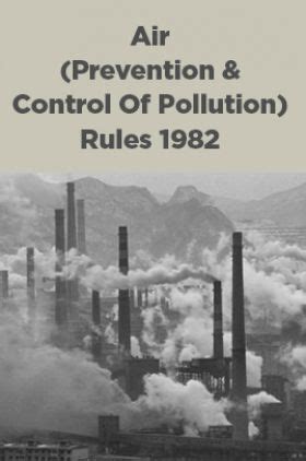 Air Prevention and Control of Pollution Rules 1982