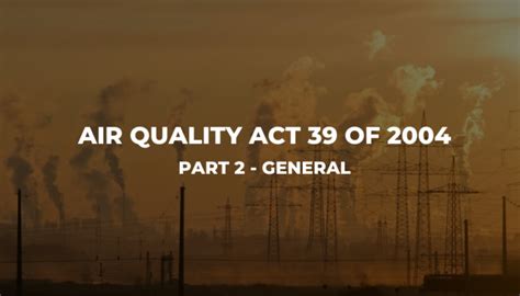 Air Quality Act Act 39 of 2004