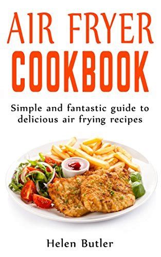Air fryer cookbook simple and fantastic guide to delicious air frying recipes. - Epson perfection 3590 photo scanner manual.